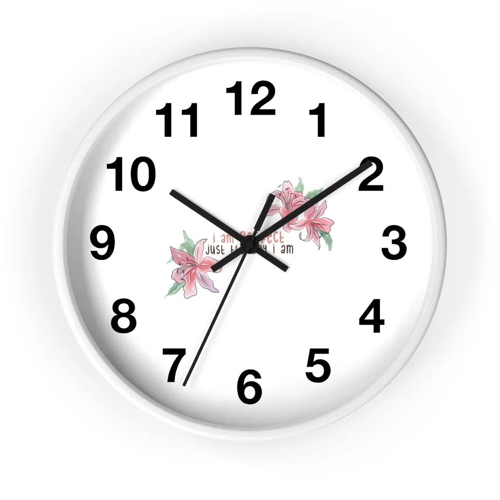 Affirmation Feminist pro choice Wall clock - I am perfect with flowers