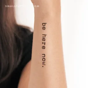 Be Here Now Temporary Tattoo (Set of 3)