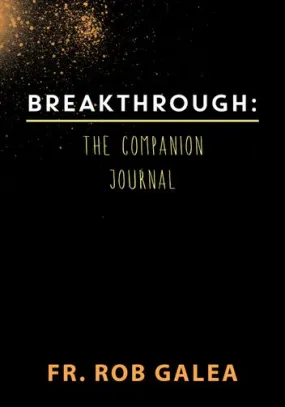Breakthrough: The Companion Journal