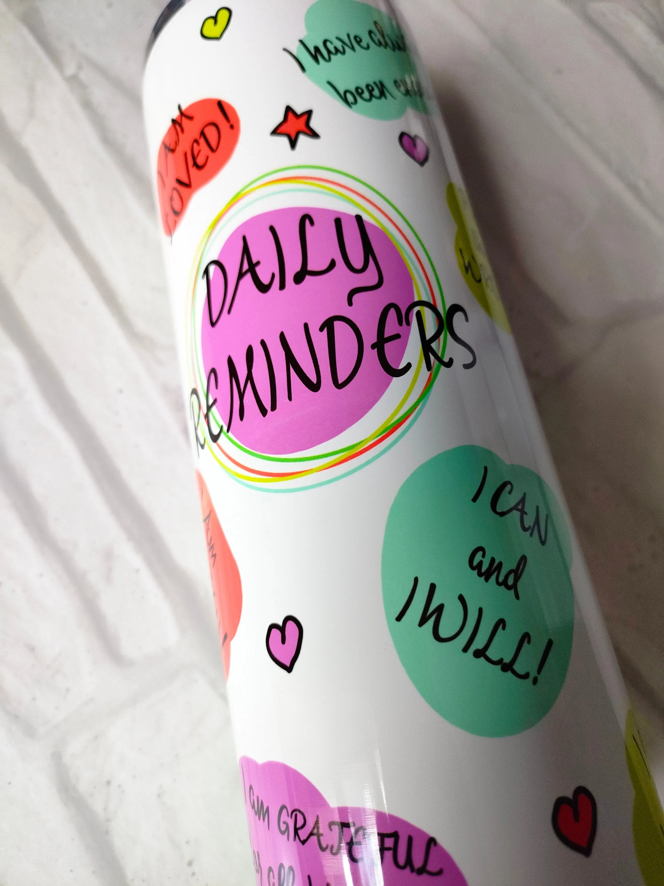 Bright Daily Reminders 20oz Skinny Tumbler