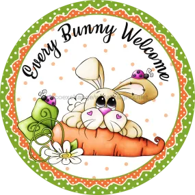 Easter Sign, Every Bunny Welcome Sign, DECOE-4065, 10" Metal Round