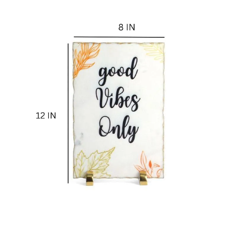 Good Vibes Only Leafy Table Accent