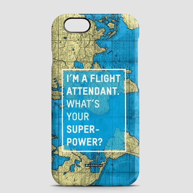 I'm a flight attendant - Phone Case