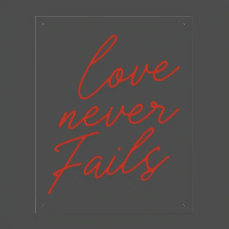 Love Never Fails Neon Sign - Handcrafted Neon Light