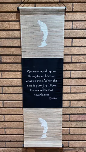 Shaped By Our Thoughts Bamboo Buddha Banner (XL)