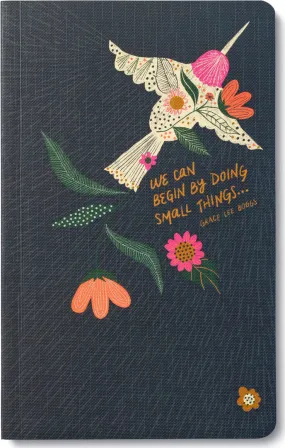 We Can Begin By Doing Small Things Write Now Journal
